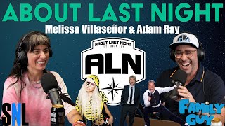 Melissa Villaseñor on Saturday Night Live amp Favorite Impressions  About Last Night with Adam Ray [upl. by Leonore]