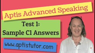 Aptis ESOL Advanced Speaking Test with Sample C1 Answers Advanced Speaking con Respuestas Modelo C1 [upl. by Paxon856]