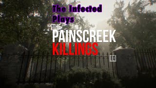 The Painscreek Killings Trying to solve them cases [upl. by Eillit]