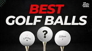 THE BEST GOLF BALLS OF 2023 [upl. by Eiramrefinnej]