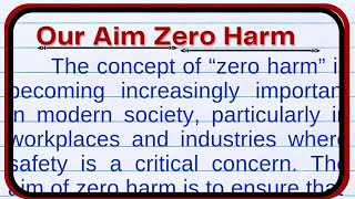 Essay On Our Aim Zero Harm National Safety Day Essay Our Aim Zero Harm [upl. by Airehc]