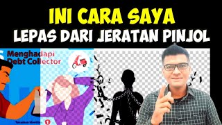 Ini cara saya melepaskan diri dari jeratan hutang pinjol solusi hutang pinjol 2024 [upl. by Aulea]