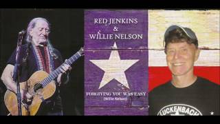 Red Jenkins amp Willie Nelson  Forgiving You Was Easy [upl. by Kisung]