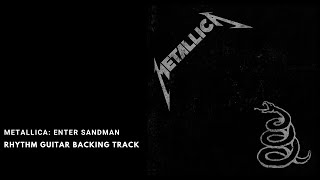 Metallica Enter Sandman  Rhythm Guitar Backing Track W Vocals  You are James [upl. by Reaht]