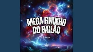 Mega Fininho do Bailão [upl. by Aicilehp193]