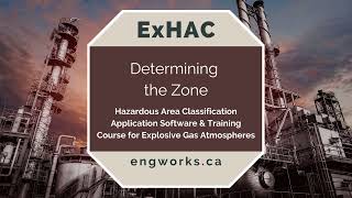 ExHAC Hazardous Area Classification Software and Course Determining the Zone [upl. by Nordek60]