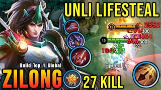 27 Kills New One Shot Build Zilong Insane LifeSteal  Build Top 1 Global Zilong  MLBB [upl. by Aehsat385]