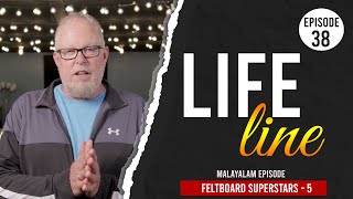 FELTBOARD SUPERSTARS  PART 5   MALAYALAM  LIFE LINE  PR DOUG BERGSMA  POWERVISION TV  EPI 38 [upl. by Ahsienom208]