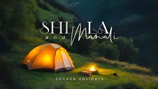 Experience charm of Shimla Manali with Gogaga holidays 4 nights5 Days [upl. by Margarita686]