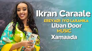 IKRAAN CARAALE DAWO BEL OFFICIAL ADUDIO 2023 [upl. by Gaw]