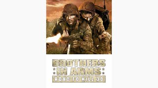 Brothers in Arms Road to Hill 30  FULL GAME [upl. by Anirac]