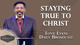 How Faith and Perseverance Unlock Gods Promises  Tony Evans Daily Broadcast [upl. by Enelrac]