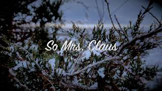 TAYDEM  So Mrs Claus Lyric Video [upl. by Ithsav301]