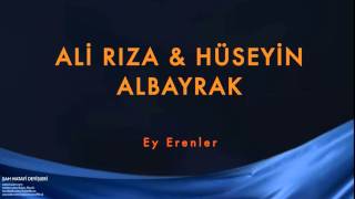 Ali Rıza Albayrak amp Hüseyin Albayrak  Ey Erenler  Şah Hatayi Deyişleri © 2004 Kalan Müzik [upl. by Schmidt]