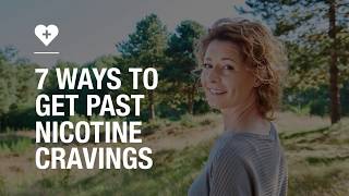 7 ways to get past nicotine cravings [upl. by Bartholomeus]