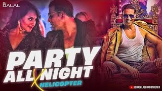 Party All Night x Helicopta  Circuit Remix  Yo Yo Honey Singh  DJ Dalal London  Party DJ Songs [upl. by Lodnar]