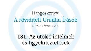 A rövidített Urantia Írások  181 rész [upl. by Verina]