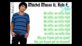 Mitchel Musso ft Kyle E  Rollin Lyrics HD [upl. by Alguire]