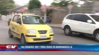 CALENDARIO 2021 PARA TAXIS EN BARRANQUILLA [upl. by Tracy416]