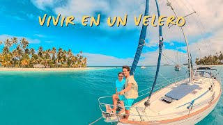 COMO ES VIVIR EN UN VELERO Boat Tour velero para dar la vuelta al mundo Parte 1 Ep47 [upl. by Christmann]