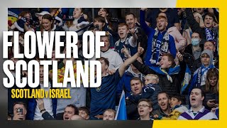 Flower of Scotland  Scotland v Israel  Scottish National Anthem [upl. by Namyw]