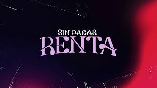 Xavi  Sin Pagar Renta Lyric Video [upl. by Zared]