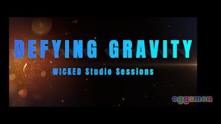 Defying Gravity  Lyrics  Karaoke  WICKED Studio Sessions  WICKED the Musical [upl. by Nudd845]