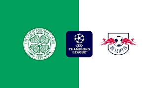 CELTIC VS RB LEIPZIG PREVIEW [upl. by Gladys920]