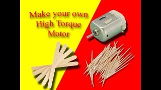 How to make a high torque motor [upl. by Ozzy275]