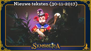 Efteling Symbolica  Nieuwe teksten 30112017 [upl. by Lirba]