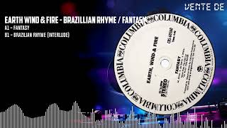 Earth Wind amp Fire  Brazillian Rhyme  Fantasy BLACK CBS60560 [upl. by Llevol]