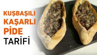 Kuşbaşılı Kaşarlı Pide Nasıl Yapılır  Ev Yapımı Pide Tarifi [upl. by Asiruam]