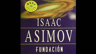 Fundación Isaac Asimov audiolibro completo [upl. by Leohcin]