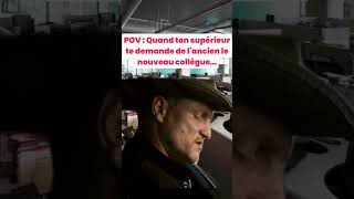 👀 POV  Quand ton supérieur te demande de former le nouveau collègue [upl. by Druce]