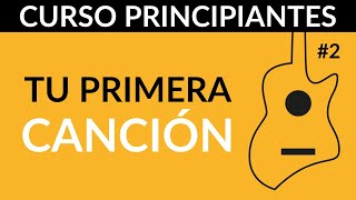 CURSO de GUITARRA para Principiantes Lección 2 Aprende una melodía muy fácil y toca conmigo [upl. by Scrivings]