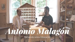 Antonio Malagón  Pedagogía Waldorf Pensando sobre Educación [upl. by Enyamert]