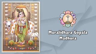 477  Muralidhara Gopala Madhura  Sai Bhajan  Krishna Bhajan [upl. by Nage]