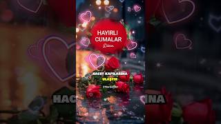 Cuma Mesajları🌹Cuma Duaları 4k Sesli Dualar🌹🕋🤲 hayırlıcumalarytshorts4kcumamesajlarımucizeeller [upl. by Metah294]