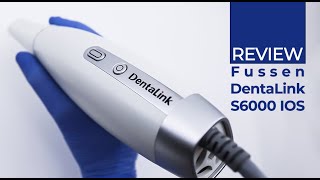 DentaLink  Fussen Full Arch Scans within 60 Seconds  Intraoral Scanner Review [upl. by Leakim]