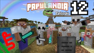 LA CARRETERA  PAPULANDIA  E12  Minecraft [upl. by Tol]