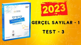 2023 345 TYT MATEMATİK SORU BANKASI ÇÖZÜMLERİ  GERÇEL SAYILAR  1  TEST  3 [upl. by Voss]