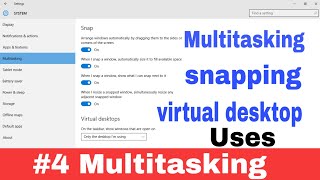 4 Multitasking Snapping and virtual desktops in window 10 ComputerLaptopPC in Hindi [upl. by Bogusz]