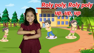 Roly Poly Roly Poly  Nursery Rhymes For Children  Kids Song [upl. by Nonez]