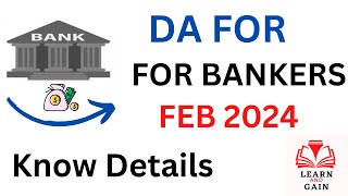 DA FOR BANKERS FEB 2024  12TH BIPARTITE SETTLEMENT [upl. by Golub]