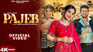 Pajeb  Official Video  Renuka Panwar  Tushar Choudhary  Neon Kaur  New Haryanvi Song 2024 [upl. by Sikleb13]