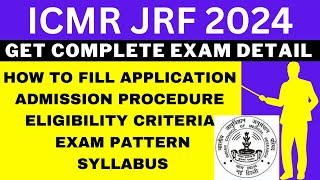 ICMR JRF 2024 Notification Out Application Dates Eligibility Syllabus Pattern Admit Card [upl. by Deb639]