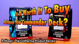 Is It Worth It To Buy A Crimson Vow Commander Deck  A Magic The Gathering Product Review [upl. by Anitsuj472]