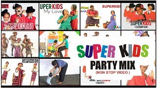 SUPER KIDS PARTY MIX NON STOP VIDEOS [upl. by Derfla]