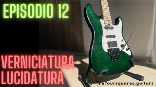 Costruzione chitarra Super Stratocaster stepbystep  Episodio 12 chitarra maker faidate [upl. by Aniretak]