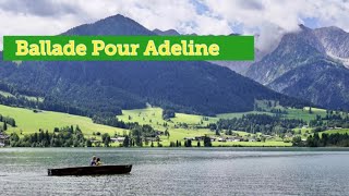 Ballade Pour Adeline  Lovingly Yours Helen theme song  Photo Location  Schwaz Austria [upl. by Ernestine]